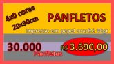 PANFLETOS  30.000   4x0 cores 20x30cm