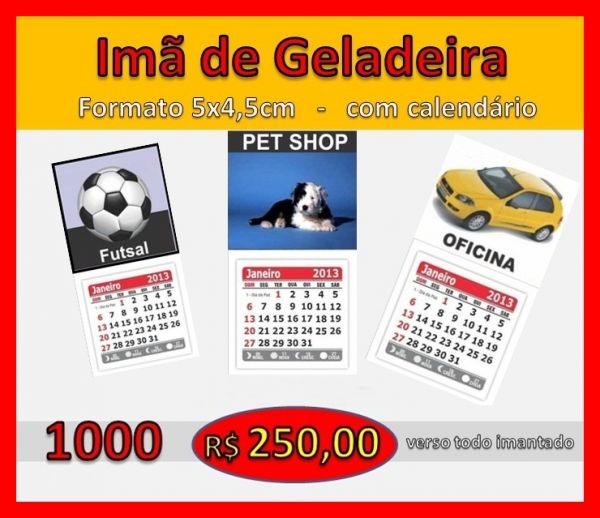 1000 Imãs de Geladeira 5x4,5cm com calendário